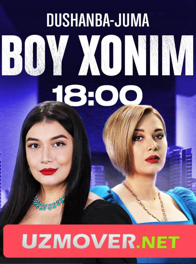 Uzbek seriallar Boyxonim 2 fasl 2 mavsum 1-2-3-4-5-6-7-8-9-10-qism (o'zbek serial)