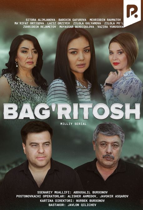 O'zbek seriallar Bag'ritosh milliy serial 28, 29, 30, 31-qism