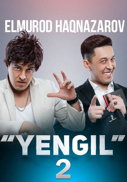 Konsertlar Elmurod Haqnazarov "Yengil 2" konsert dasturi 2024
