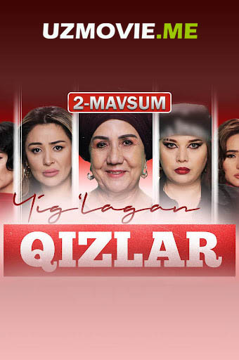 O'zbek seriallar Yig'lagan qizlar 2 mavsum 17, 18, 19, 20-qism (uzbek serial)