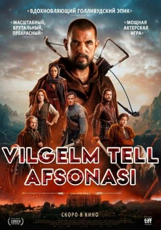 Tarjima kinolar Vilgelm Tell afsonasi Premyera 2025 (uzbek tilida)