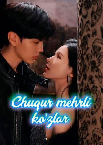 Chuqur mehrli ko'zlar 1-2-3-4-5-6-7-8-9-qism (uzbek tilida)