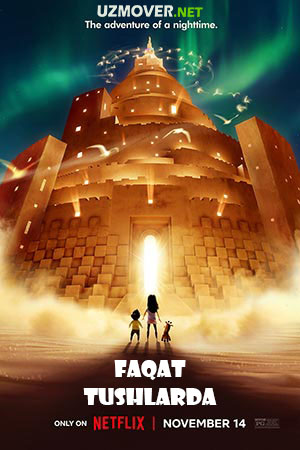 Multfilmlar Faqat tushlarda multfilm 2025 (uzbek tilida)