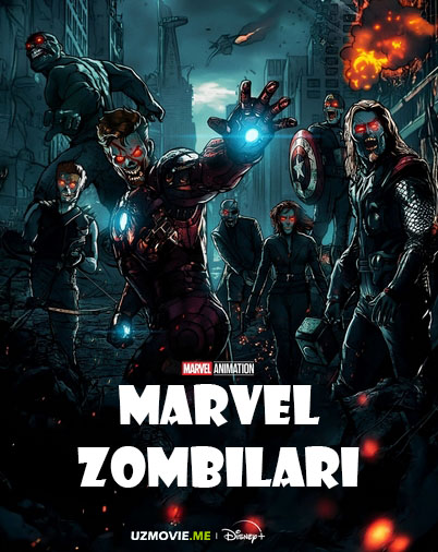Multfilmlar Marvel zombilari 1-2-3-4-qism barcha qism uzbek tilida