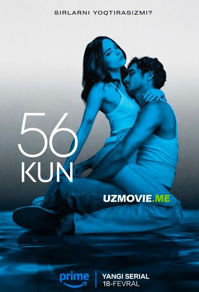 56 kun 1-2-3-4-5-6-qism 2026 (uzbek tilida)