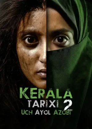 Kerala tarixi 2: Uch ayol azobi / Aldangan qiz 2 hind kino (uzbek tilida)