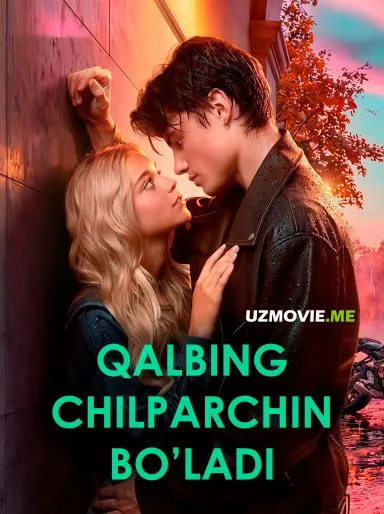 Qalbing chilparchin bo'ladi Premyera 2026 (uzbek tilida)
