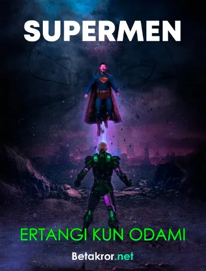 Ertangi kun odami (Supermen) 2027 (o'zbek tilida)