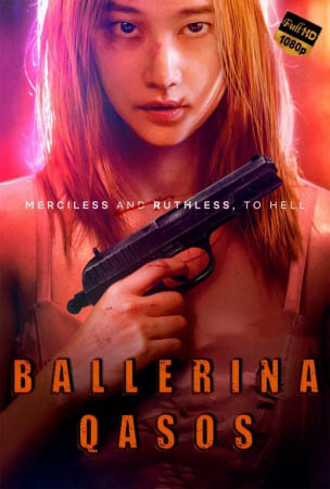 Ballerina: Qasos Koreya filmi 2023 Uzbek tilida