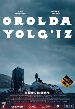 Orolda yolg'iz 2023 (uzbek tilida)